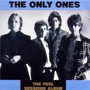 The Only Ones - The Peel Sessions Album flac album
