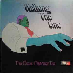 The Oscar Peterson Trio - Walking The Line flac album