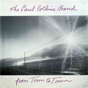 The Paul Collins Band - From Town To Town flac album