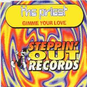 The Priest - Gimme Your Love flac album