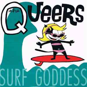 The Queers - Surf Goddess flac album