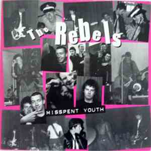 The Rebels  - Misspent Youth flac album