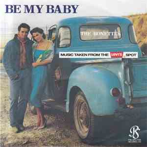 The Ronettes - Be My Baby flac album