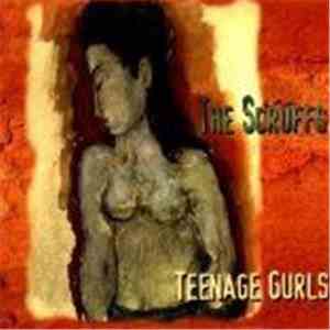 The Scruffs  - Teenage Gurls flac album