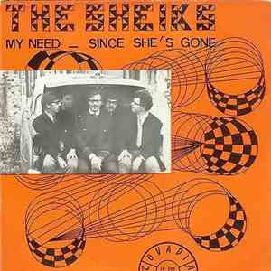 The Sheiks  - My Need / Since She's Gone flac album