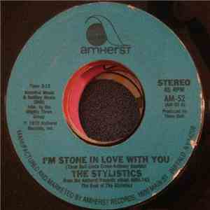The Stylistics - I'm Stone In Love With You / People Make The World Go Round flac album