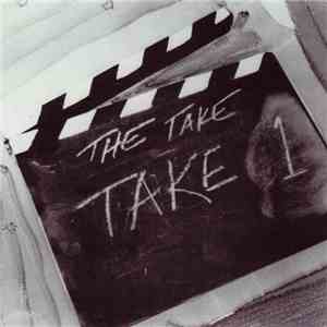 The Take  - Take 1 flac album