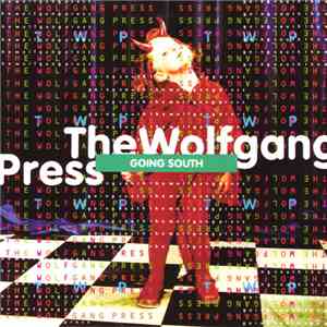 The Wolfgang Press - Going South flac album