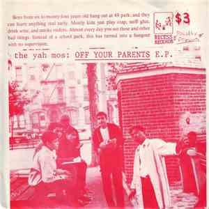 The Yah Mos - Off Your Parents E.P. flac album