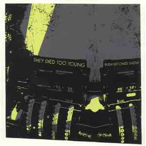 They Died Too Young - Push Becomes Shove flac album