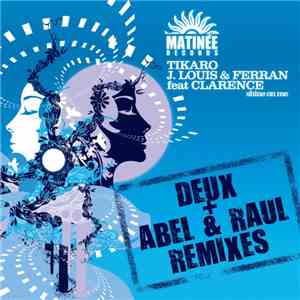Tikaro, J. Louis & Ferran Featuring Clarence - Shine On Me flac album