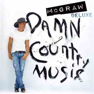 Tim McGraw - Damn Country Music flac album