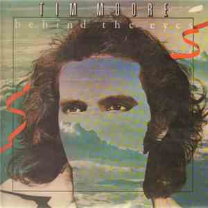 Tim Moore - Behind The Eyes flac album