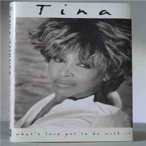 Tina Turner - What's Love Got To Do With It flac album