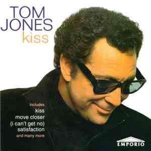 Tom Jones - Kiss flac album