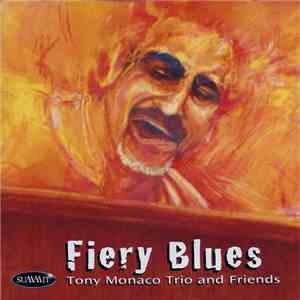 Tony Monaco Trio And Friends - Fiery Blues flac album
