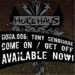 Tony Senghore - Get Off / Come On flac album