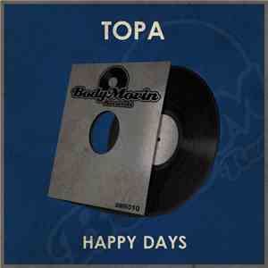 Topa - Happy Days flac album