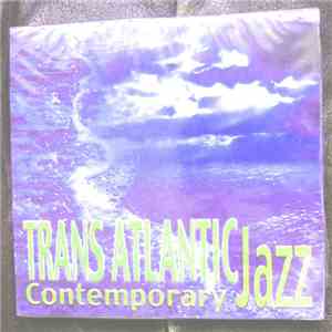 Trans Atlantic - Contemporary Jazz flac album