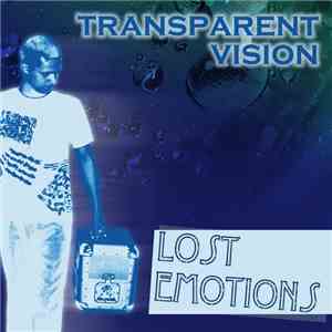 Transparent Vision - Lost Emotions flac album