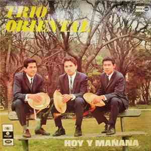 Trio Oriental - Hoy Y Mañana flac album