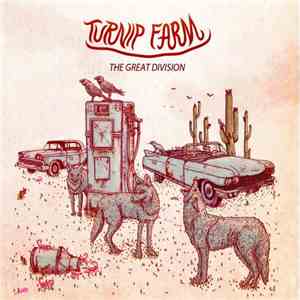 Turnip Farm - The Great Division flac album