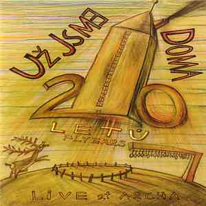 Už Jsme Doma - 20 Letů (20 Flyears) flac album