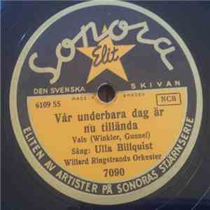 Ulla Billquist - Vår Underbara Dag Är Nu Tillända / Det Är Min Musik flac album