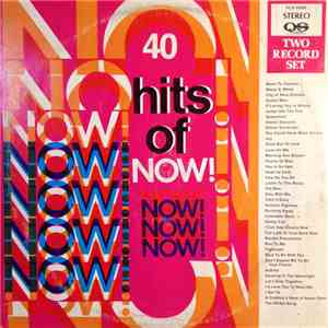 Unknown Artist - 40 Hits Of Now! flac album