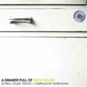 Various - A Drawer Full Of Deep House flac album