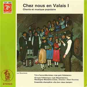 Various - Chez Nous En Valais I (Chants Et Musique Populaire) flac album