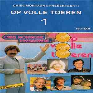 Various - Chiel Montagne Presenteert: Op Volle Toeren flac album