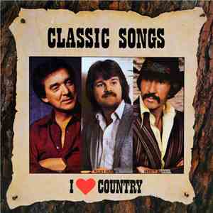Various - Classic Songs - I Love Country flac album