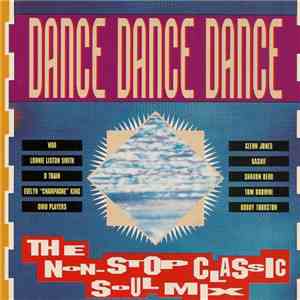 Various - Dance Dance Dance (The Non-Stop Classic Soul Mix) flac album