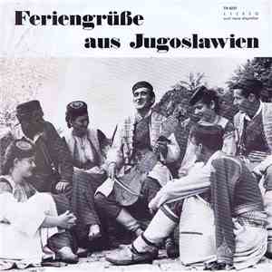 Various - Feriengrüsse Aus Jugoslawien flac album