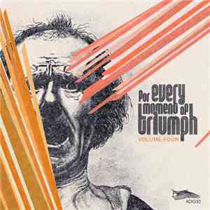 Various - For Every Moment Of Triumph Vol. 4 flac album