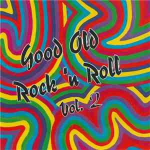Various - Good Old Rock 'n Roll Vol. 2 flac album
