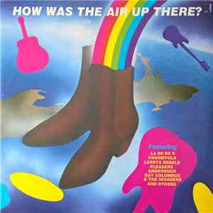 Various - How Was The Air Up There? flac album