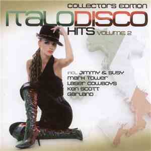 Various - Italo Disco Hits Volume 2 - Collectors Edition flac album