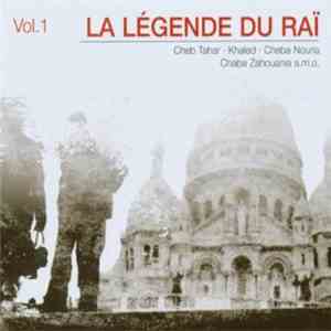 Various - La Légende Du Raï Vol. 1 flac album