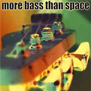 Various - More Bass Than Space flac album