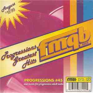 Various - Progressions #45 - New Music For Progressive Adult Radio: Progressions Greatest Hits flac album