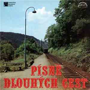 Various - Písně Dlouhých Cest flac album