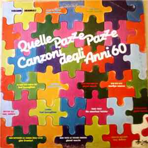 Various - Quelle Pazze Pazze Canzoni Degli Anni '60 flac album