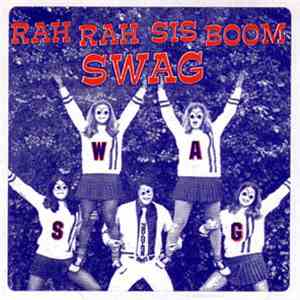 Various - Rah Rah Sis Boom Swag flac album