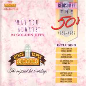 Various - Rediscover The 50's: 1952-1959 - May You Always: 24 Golden Hits flac album