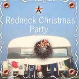 Various - Redneck Christmas Party flac album