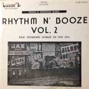 Various - Rhythm N' Booze Vol. 2 - R & B Drinking Songs Of The 50s flac album
