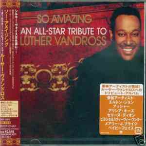 Various - So Amazing: An All-Star Tribute To Luther Vandross flac album