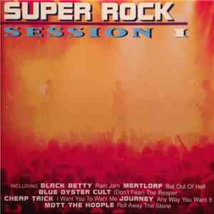 Various - Super Rock: Session 1 flac album